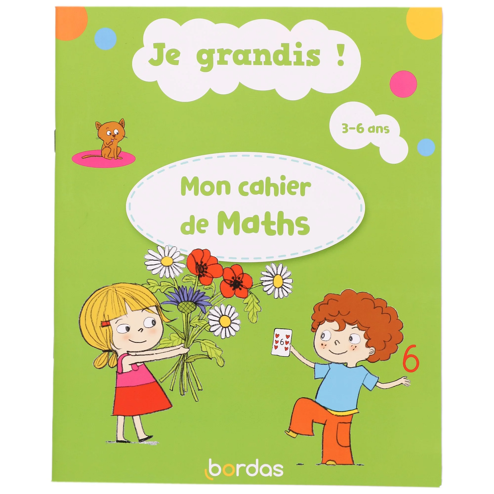 Mon cahier de mathématiques Je grandis